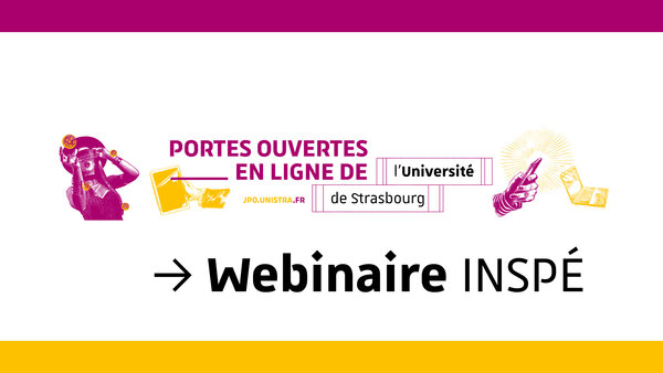 Portes Ouvertes en Ligne Unistra, visuel webinaires INSPÉ
